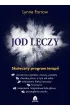 Jod leczy. Skuteczny program terapii