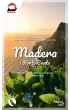 Madera i Porto Santo (Pascal Lajt)