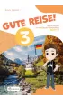 Pakiet Gute Reise! 3. Podr�cznik i �wiczenia do nauki j�zyka niemieckiego. Klasa 6