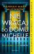 Nie wracaj do domu, Michelle – Hannah Mary McKinnon – okładka ebook