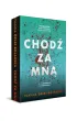 Chod� za mn�