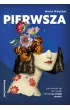 PIERWSZA. Jak uwolni� si� od masek i stan�� po swojej stronie
