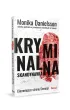 Kryminalna Skandynawia. Ciemniejsze strony Szwecji