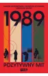 1989. Pozytywny mit