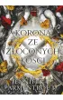 Korona ze z�oconych ko�ci. Krew i popi�. Tom 3