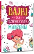 Bajki dla dziewczynek - marzenia