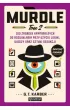 Murdle. 100 zagadek kryminalnych do rozwik�ania przy u�yciu logiki, wiedzy oraz sztuki dedukcji. Tom 2