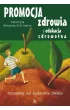 (e) Promocja zdrowia i edukacja zdrowotna