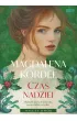 Czas nadziei. Wilczy Dw�r. Tom 3