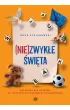 (Nie)zwyk�e �wi�ta Materia�y dla uczni�w ze specjalnymi potrzebami edukacyjnymi