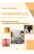 Komunikuj� si� w trudnych sytuacjach Materia�y dla uczni�w z problemami w komunikowaniu si�
