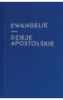Ewangelie i Dzieje Apostolskie