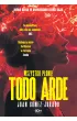Todo Arde. Wszystko płonie – Juan Gomez-Jurado – okładka ebook