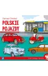 Klub ma�ego patrioty. Polskie pojazdy