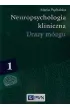 Urazy m�zgu. Neuropsychologia kliniczna. Tom 1