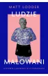 Ludzie malowani – Matt Lodder – okładka ebook