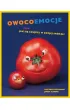 Owocoemocje czyli jak si� czujesz w swojej sk�rze