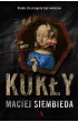 Kuk�y. Jakub Kania. Tom 4