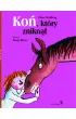 Ko�, kt�ry znikn��