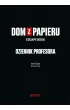 Dom z papieru. Dziennik Profesora. Escape book