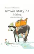 Krowa Matylda i �nieg