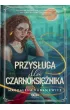 Przys�uga dla Czarnoksi�nika. Wilcza Jagoda. Tom 2