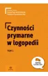 Czynno�ci prymarne w logopedii tom 1