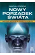Nowy Porz�dek �wiata. Wszystko rozgrywa si� w naszych umys�ach