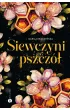 Siewczyni pszczół – Daria  Strączyńska – okładka ebook