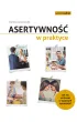 Asertywno�� w praktyce. jak zachowa� si� w typowych sytuacjach?
