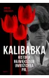 Kalibabka. Historia najwi�kszego uwodziciela PRL
