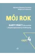 M�j rok cz�� 4 Karty pracy przeznaczone s� dla uczni�w z niepe�nosprawno�ci� intelektualn�