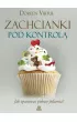 Zachcianki pod kontrol�. Jak opanowa� pokus� jedzenia?