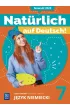 Nat�rlich auf Deutsch! J�zyk niemiecki. Szko�a podsawowa. Klasa 7. Zeszyt �wicze�