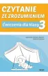 Czytanie ze zrozumieniem dla klasy 3