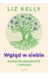 Wgl�d w siebie, samo�wiadomo�� i zmiana