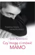 Czy mogę ci mówić mamo – Agata Komorowska – okładka ebook