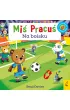 Mi� Pracu�. Na boisku