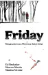 Friday. Ksi�ga pierwsza: Pierwszy dzie� �wi�t