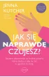 Jak si� NAPRAWD� czujesz?
