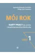 M�j rok. Karty pracy dla uczni�w z niepe�nosprawno�ci� intelektualn�. Cz�� 1