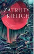 Zatruty kielich – Robert Jackson Bennett – okładka ebook