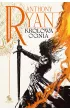 Królowa ognia. Trylogia Kruczy Cień tom 3 – Anthony Ryan – okładka ebook