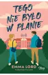 Tego nie było w planie – Emma  Lord – okładka ebook