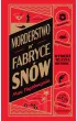 Morderstwo w fabryce sn�w