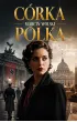 Córka Polka – Marcin Wolski – okładka ebook
