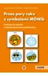 Przez pory roku z symbolami M�Wik Jesie� materia�y dla uczni�w z niepe�nosprawno�ci� intelektualn�