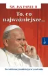 �wi�ty Jan Pawe� II. To co najwa�niejsze, Do codziennej osobistej pracy nad sob�