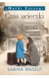 Czas ucieczki. Matki Rzeszy. Tom 2