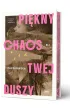 Pi�kny chaos twej duszy. Wydanie limitowane (barwione brzegi)